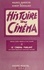 Histoire du cinéma (2). Le cinéma parlant. Avec 98 illustrations hors-texte