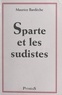 Maurice Bardèche - Sparte et les sudistes.