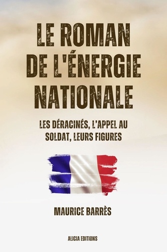 Le roman de l’énergie nationale. Version intégrale - Tomes I-II-III