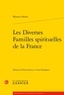 Maurice Barrès - Les diverses familles spirituelles de la France.