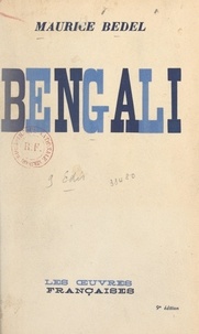 Maurice Bedel - Bengali.