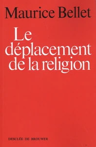Le déplacement de la religion