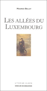 Maurice Bellet - Les allées du Luxembourg.