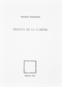 Maurice Benhamou - Déduits de la lumière.