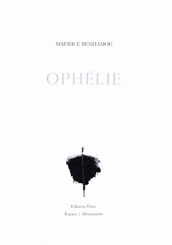 Maurice Benhamou - Ophélie.