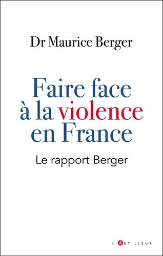 Faire face à la violence en France. Le rapport Berger