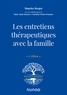 Maurice Berger - Les entretiens thérapeutiques avec la famille - 3e ed..
