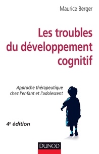 Les troubles du développement cognitif - Approche thérapeutique chez lenfant et ladolescent.pdf