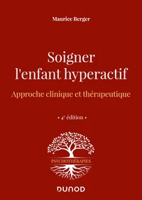 Soigner l'enfant hyperactif