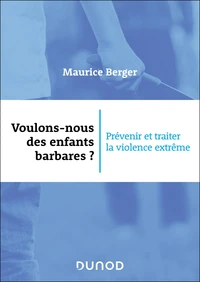 Voulons-nous des enfants barbares ?