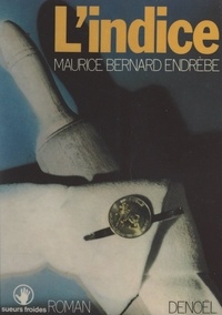 Maurice-Bernard Endrèbe - L'indice.