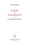 Maurice Blanchot - Lettres à Vadim Kozovoï.