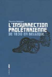 L'insurrection prolétarienne de 1830 en Belgique