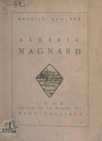 Maurice Boucher - Albéric Magnard.