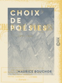 Maurice Bouchor - Choix de poésies - 1871-1883.