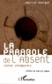 Maurice Bourgue - La parabole de l'absent - Contes intemporels.