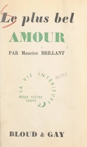 Maurice Brillant - Le plus bel amour.