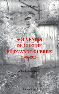 Souvenirs de guerre et d'avant guerre (1906-1916)