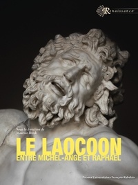 Maurice Brock - Le Laocoon entre Michel-Ange et Raphaël - un ressort de l'émulation.