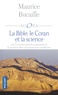 Maurice Bucaille - La Bible, le Coran et la science. - Les écritures saintes examinées à la lumière des connaissances modernes, 15ème édition.