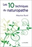 Maurice Burel - Les 10 techniques du naturopathe - Abrégé de naturopathie.