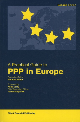 Maurice Button - A Practical Guide to PPP in Europe - 2nd edition.
