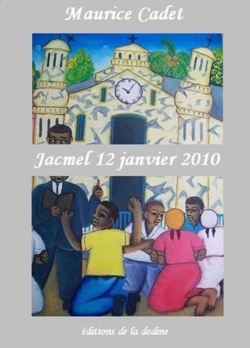 Jacmel 12 janvier 2010