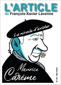 Maurice Carême et  François-Xavie - Maurice Carême - Le miracle d'exister.