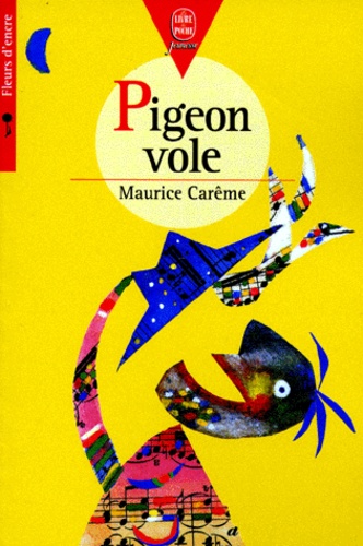 Maurice Carême - Pigeon vole.