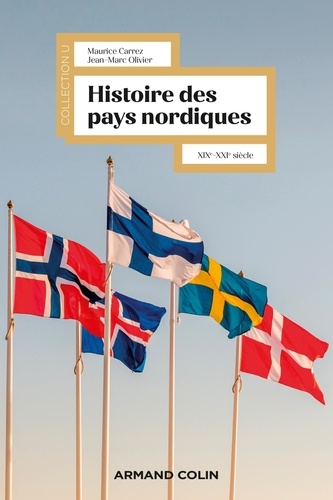 Histoire des pays nordiques. XIXe-XXIe siècle