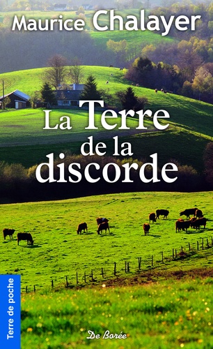 La Terre de la discorde