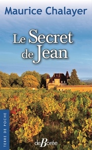 Maurice Chalayer - Le Secret de Jean.