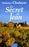 Maurice Chalayer - Le Secret de Jean.