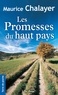Maurice Chalayer - Les Promesses du haut pays.