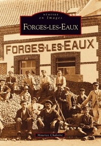 Maurice Chaloine - Forges-les-Eaux.