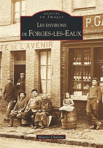 Maurice Chaloine - Les environs de Forges-les-Eaux.