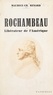 Maurice-Charles Renard - Rochambeau - Libérateur de l'Amérique.