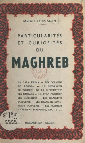 Particularités et curiosités du Maghreb