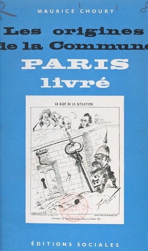 Les origines de la Commune. Paris livré