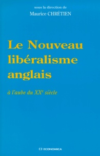 LE NOUVEAU LIBERALISME ANGLAIS. - A laube du XXème siècle.pdf