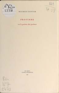 Maurice Ciantar - Proturbe - Ou Le poème des poèmes.