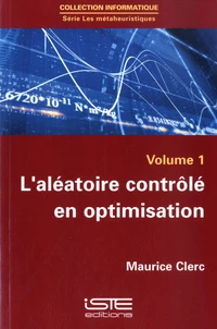 L'aléatoire contrôlé en optimisation