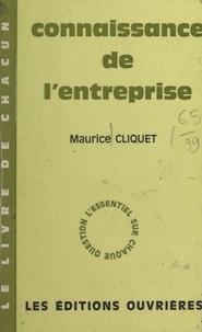 Maurice Cliquet - Connaissance de l'entreprise.
