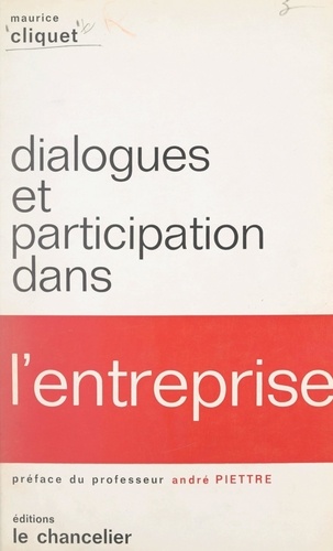 Dialogues et participation dans l'entreprise