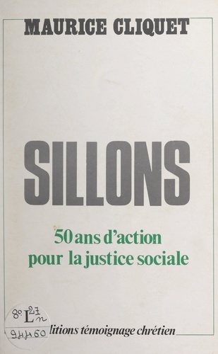 Sillons. 50 ans d'action pour la justice sociale