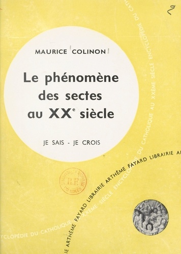 Frères séparés (13). Le phénomène des sectes au XXe siècle