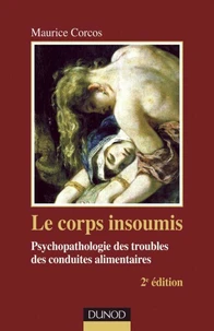 Le corps insoumis - 2e ed.