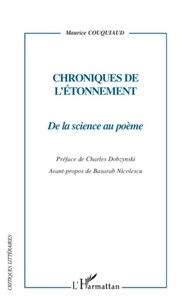 Maurice Couquiaud - Chroniques de l'étonnement - De la science au poème.