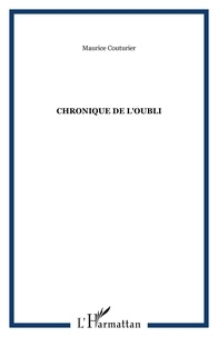 Maurice Couturier - Chronique de l'oubli.