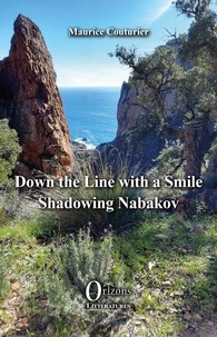 Maurice Couturier - Down the Line with a Smile - Shadowing Vladimir Nabokov.